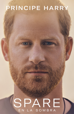 Spare (En la sombra) By The Duke of Sussex Prince Harry Cover Image