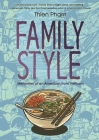 Family Style: Memories of an American from Vietnam By Thien Pham Cover Image