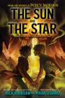 From the World of Percy Jackson: The Sun and the Star By Rick Riordan, Mark Oshiro Cover Image