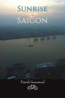 Sunrise in Saigon By Patrick Greenwood Cover Image
