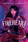 Fireheart By Vanessa Lanang Cover Image